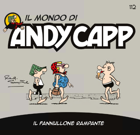 Il mondo di Andy Capp 112 – Il fannullone rampante (RCS 2024-10-11)
