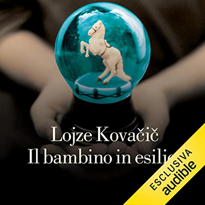 Lojze Kovačič - Il bambino in esilio (2021) (mp3 - 128 kbps)
