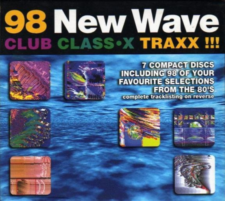 73aa1106 bcf4 4d9d 8ebf 2057ef7ae4f0 - VA - 98 New Wave Club Class-X Traxx!!! (1996)