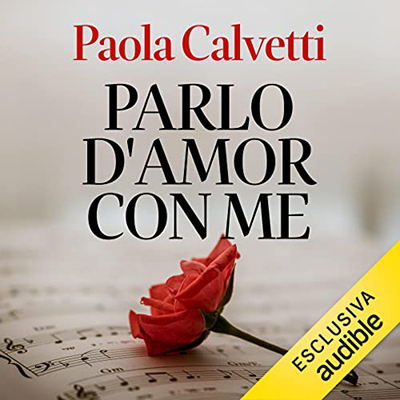 Paola Calvetti - Parlo d'amore con me (2021) (mp3 - 128 kbps)