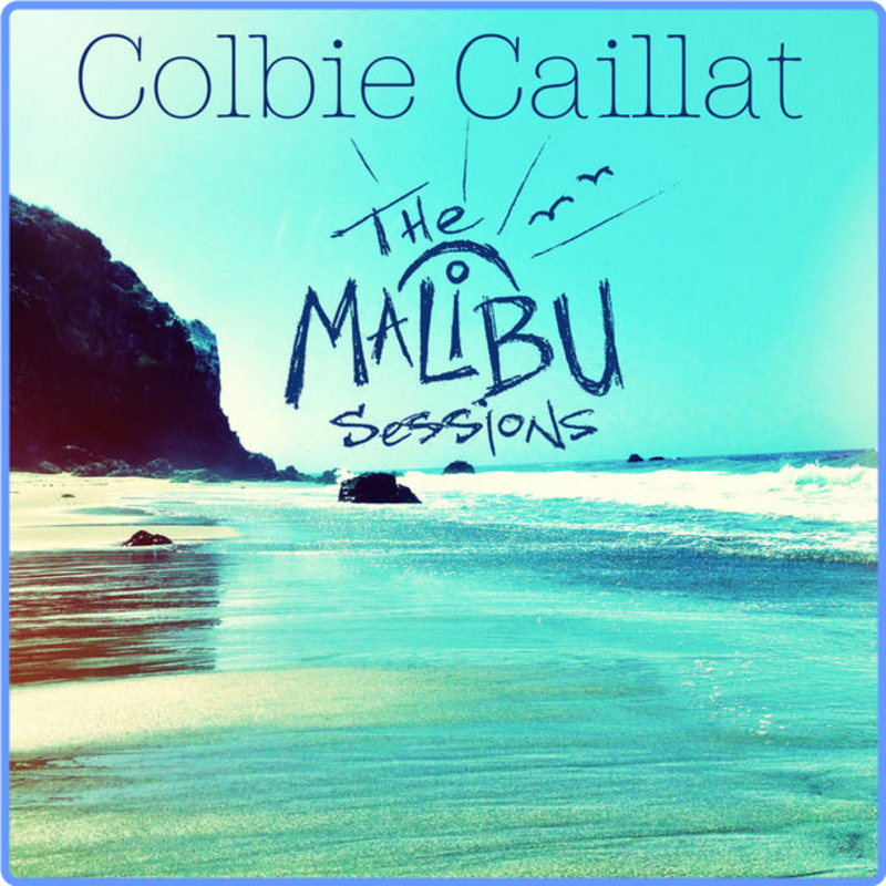 Colbie Caillat - The Malibu Sessions (HD 24Bit, 2016) FLAC LossLess