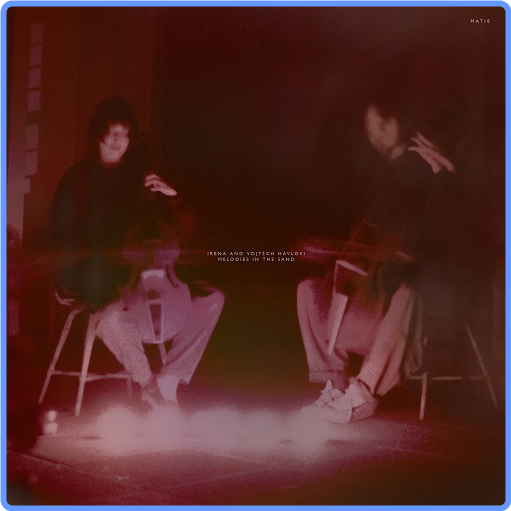 Irena and Vojtěch Havlovi - Melodies in the Sand (2021) FLAC LossLess