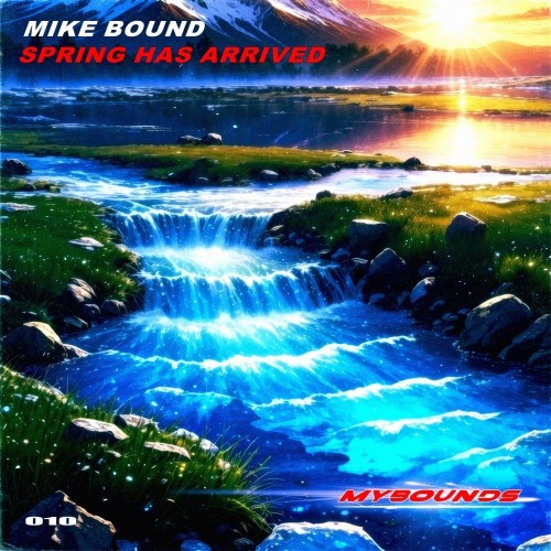 Mike Bound - Spring Has Arrived (2026)