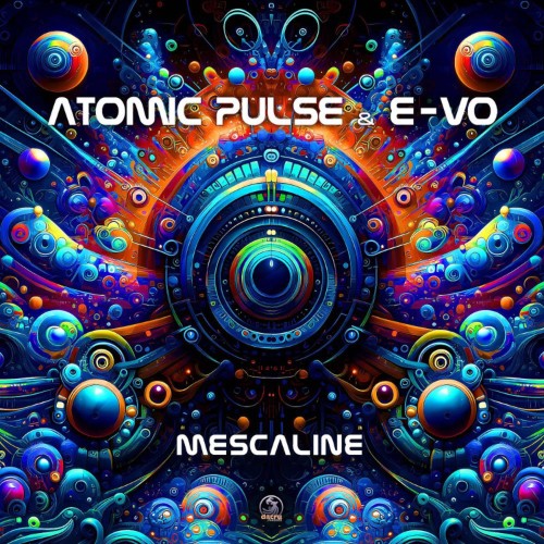 Atomic Pulse & E-Vo - Mescaline (2026) MP3