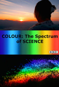 Tajemství barev / Colour: The Spectrum of Science / CZ