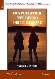 Angelo Santoro - Lo spettatore nel regno delle carezze (2023)