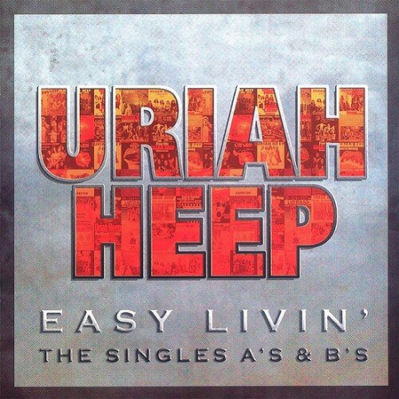 3733d2b9 24d9 478b 8fbf 46fe957ff1d2 - Uriah Heep - Easy Livin: The Singles A's & B's (2006)