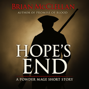 Hopes End - Brian McClellan