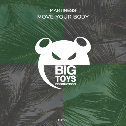 Martiness - Move Your Body (2026)