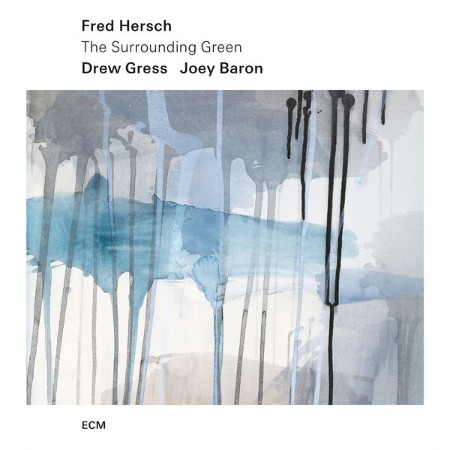 Fred Hersch - The Surrounding Green (2025)