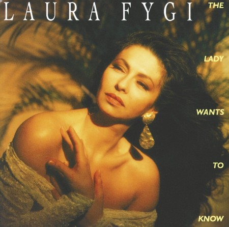 Laura Fygi - The Lady Wants To Know (1994)