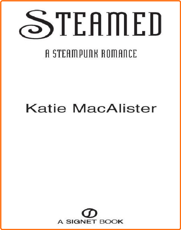 Katie MacAlister Steamed Mobi
