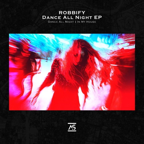 Robbify - Dance All Night (2026) MP3