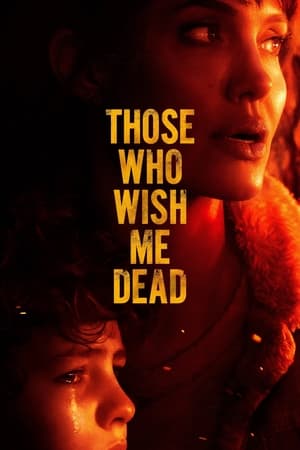 Those Who Wish Me Dead 2021 720p 1080p BluRay