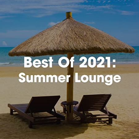 VA - Best Of 2021꞉ Summer Lounge (2021)