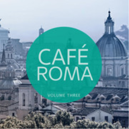 VA - Cafe Roma Vol. 3 (2021)