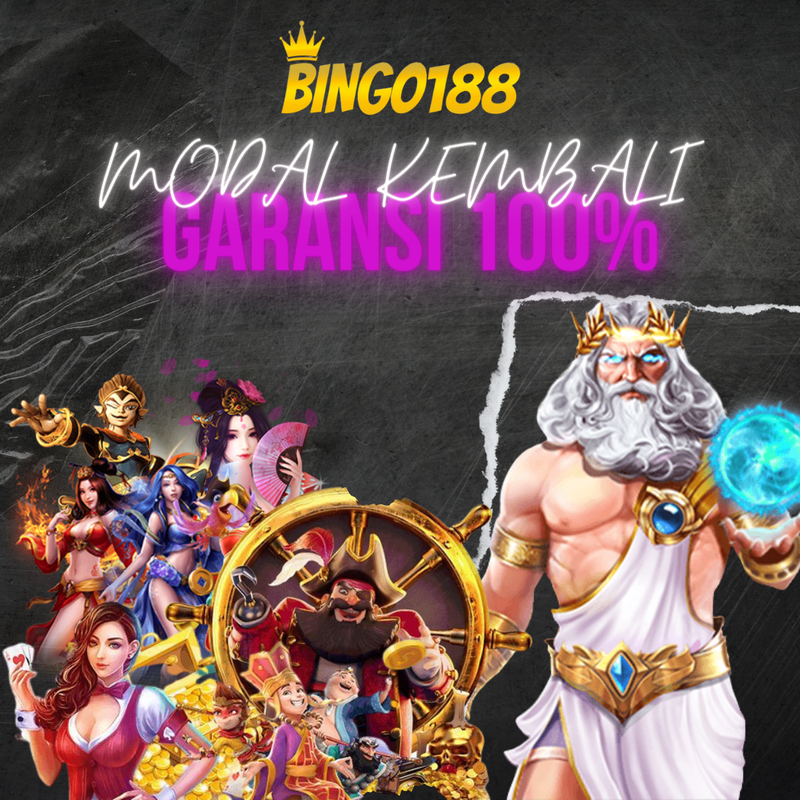 Bingo188 ~ Link situs daftar slot garansi kekalahan 100 bebas ip jaminan wd 100% member baru