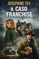 Josephine Tey – Il caso Franchise (2026)