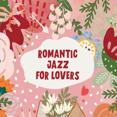 VA - Romantic Jazz For Lovers (2022)