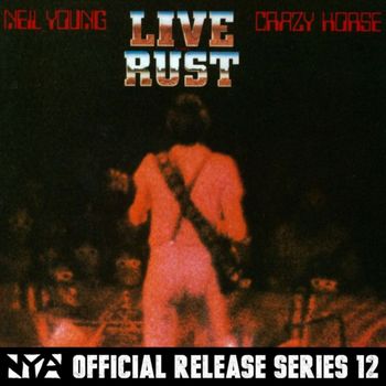 Live Rust (1979) [2014 Remaster]