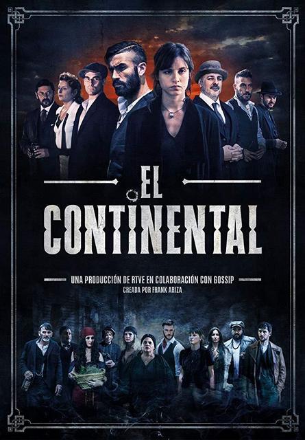 LA SERIE “EL CONTINENTAL” NO CONVENCE NI A LA AUDIENCIA NI A LA CRÍTICA EN SU ESTRENO EN TELEVISIÓN