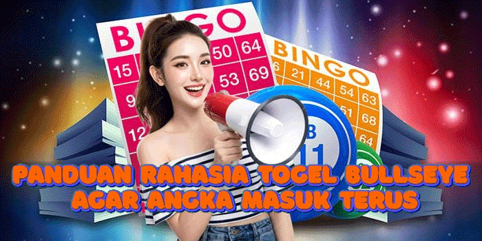 Panduan Rahasia Togel Bullseye Agar Angka Masuk Terus