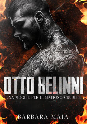Bárbara Maia - Otto Belinni. Una moglie per Il mafioso crudele (2026)