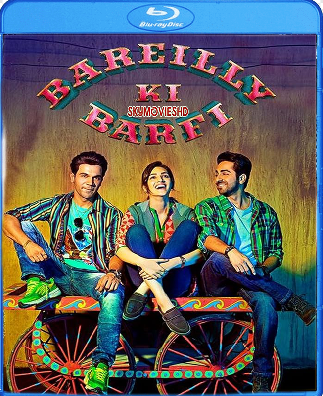 Bareilly Ki Barfi (2017) Hindi 1080p-720p-480p BluRay x264 AAC 5.1 ESubs Full Bollywood Movie