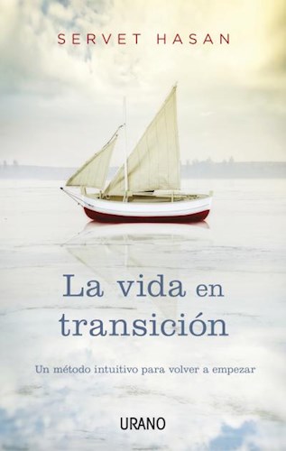LA VIDA EN TRANSICION, SERVET HASAN