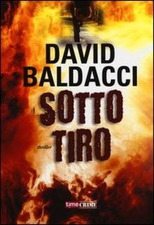David Baldacci - Sotto tiro (2013) .mp3 - 64 kbps