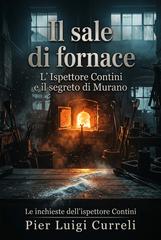 Pier Luigi Curreli – Il Sale di Fornace (2026)