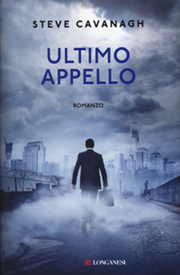 Steve Cavanagh - Ultimo appello (2021) (mp3 - 64 kbps)