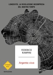 Federico Rampini – Argento vivo (2026)