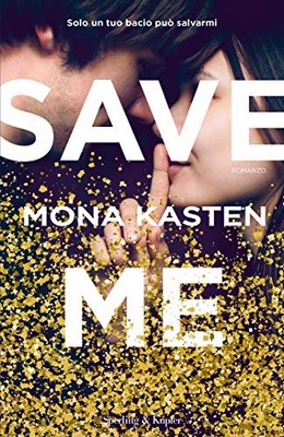 Mona Kasten - Save me (2019)
