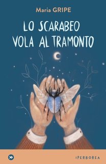 Maria Gripe - Lo scarabeo vola al tramonto (2022)