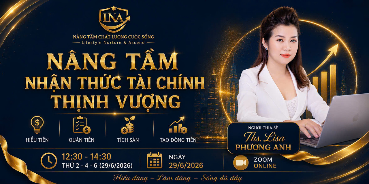 Nâng tầm nhận thức Tài chính thịnh vượng