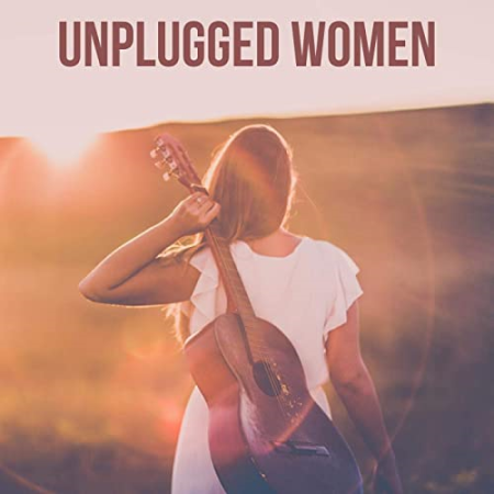 VA - Unplugged Women (2021)