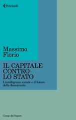 Massimo Florio – Il Capitale contro lo Stato (2026)