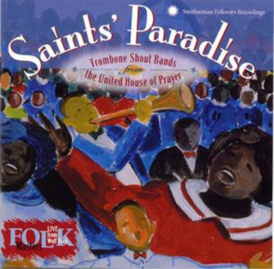 VA - Saint's Paradise: Trombone Shout Bands From The United House Of Prayer (1999)