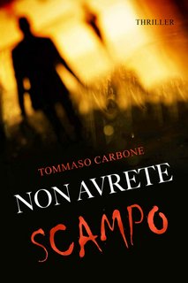 Tommaso Carbone – Non avrete scampo (2023)