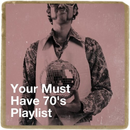 VA - Your Must Have 70's Playlist (2021) FLAC