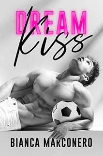 Bianca Marconero - Dream kiss (2023)