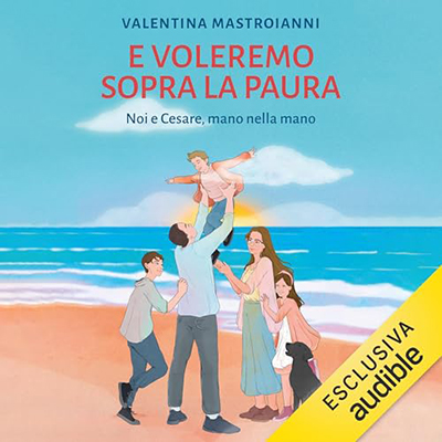 Valentina Mastroianni - E voleremo sopra la paura (2024) (mp3 - 128 kbps)