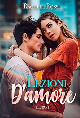 Rachell Rossi - Lezioni D'amore (2021)