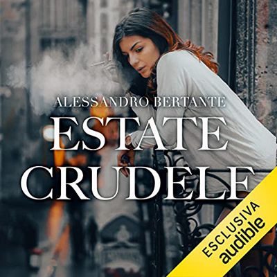 Alessandro Bertante - Estate crudele (2023) (mp3 - 128 kbps)