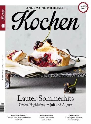 Annemarie Wildeisens Kochen Magazin No 07-08 2023