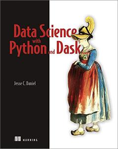 Data Science with Python and Dask (True EPUB)