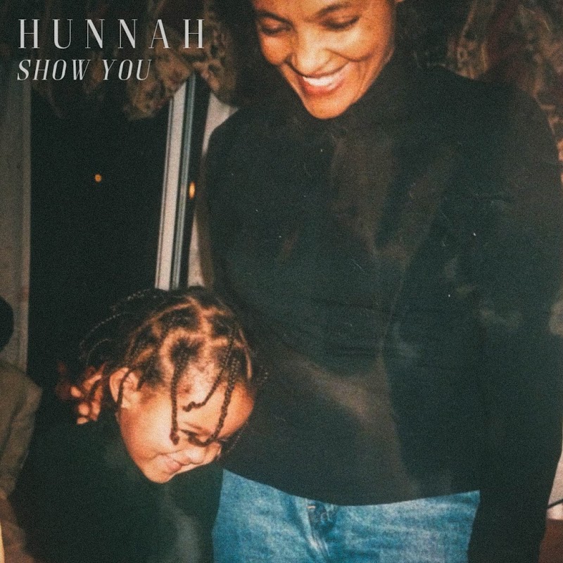 Hunnah - Show You (2019) .mp3 -320 Kbps