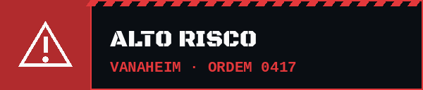 Alto risco · Vanaheim · ordem 0417