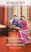 Sophia James - In aiuto del visconte (Gentlemen of Honour Vol. 1) (2018)